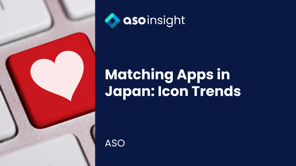 Matching Apps in Japan: Icon Trends