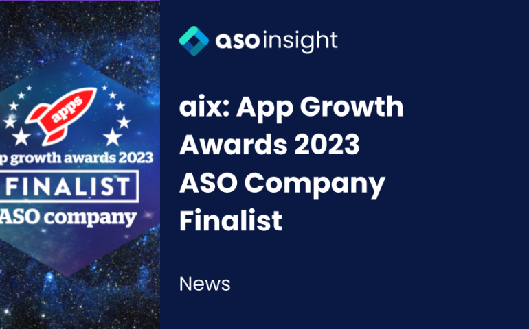 aix: App Growth Awards 2023 ASO Company Finalist